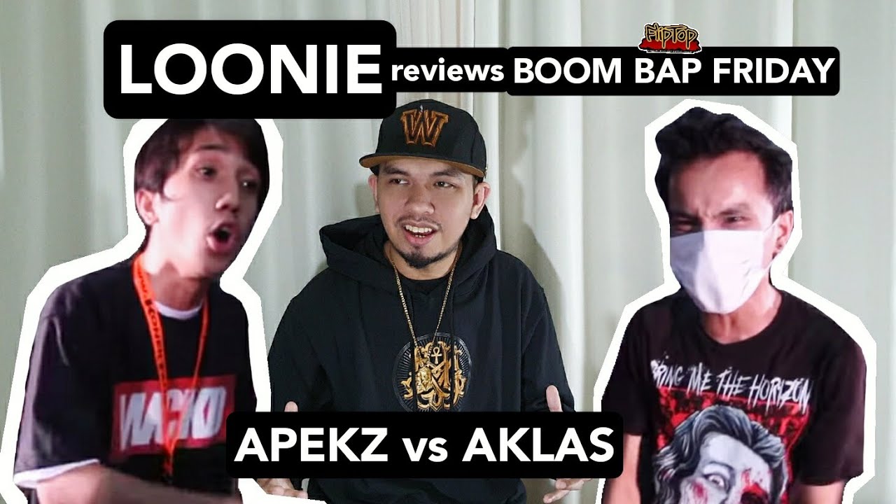 LOONIE | BREAK IT DOWN: Rap Battle Review E137 | BOOM BAP FRIDAY: APEKZ vs AKLAS