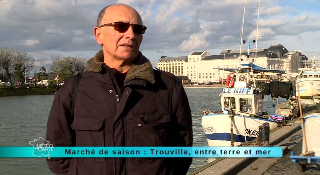 14/11/2014 Marché de saison : Trouville, entre terre et mer