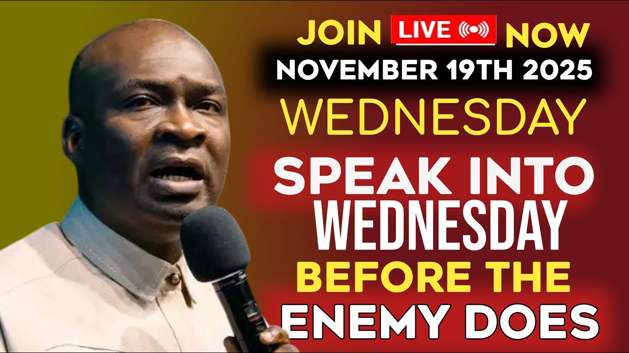 Wednesday 19th November 2025 Early Morning Prophetic Prayer to Start Your day |Apostle Joshua Selman