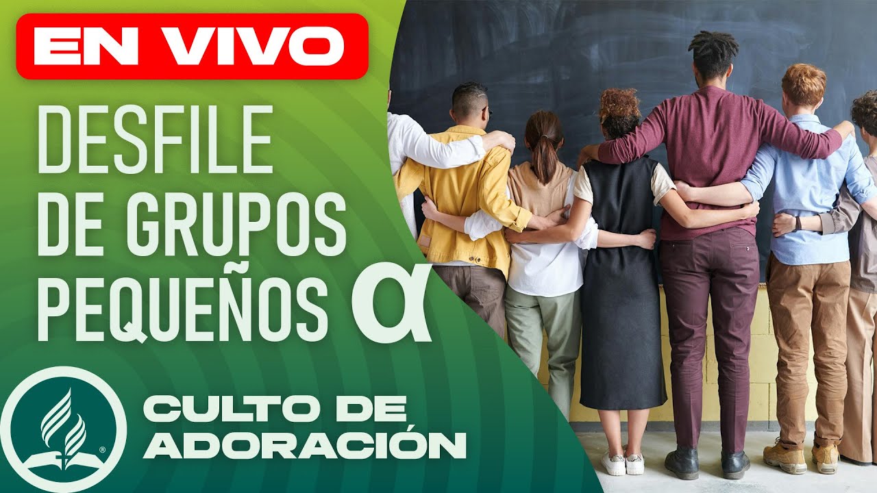 🔴 En Vivo | Presentación Distrital de Grupos Pequeños Alfa | IASD Distrito Carapungo