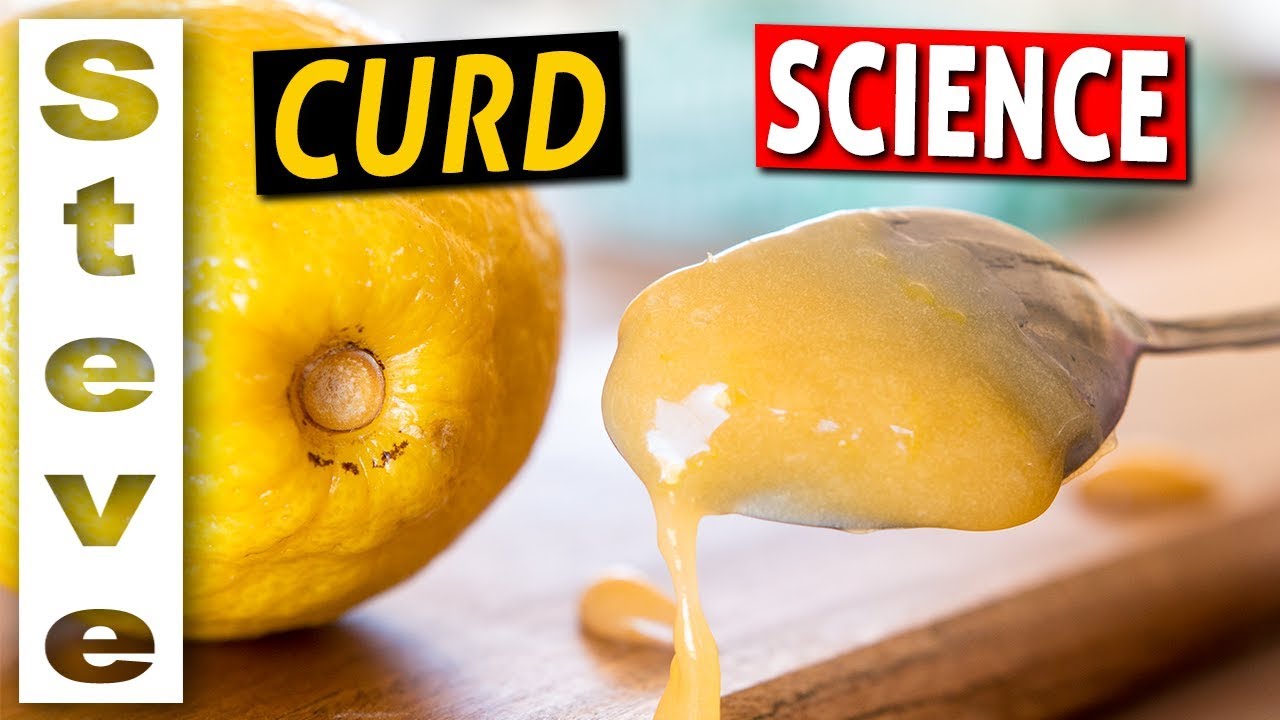 HOW TO MAKE LEMON CURD and the Science Behind It