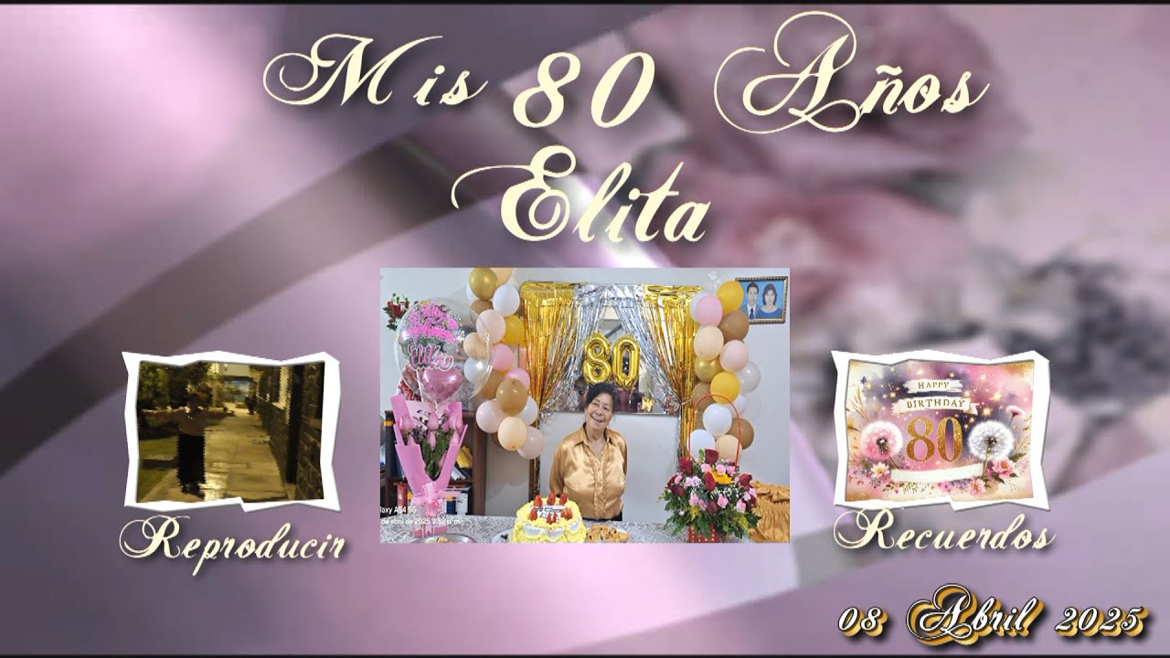 Feliz Cumpleaños de Elita Sus 80 Años Felices