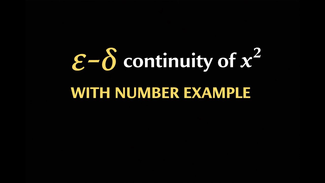 x^2 EpsilonDelta Definition With Example