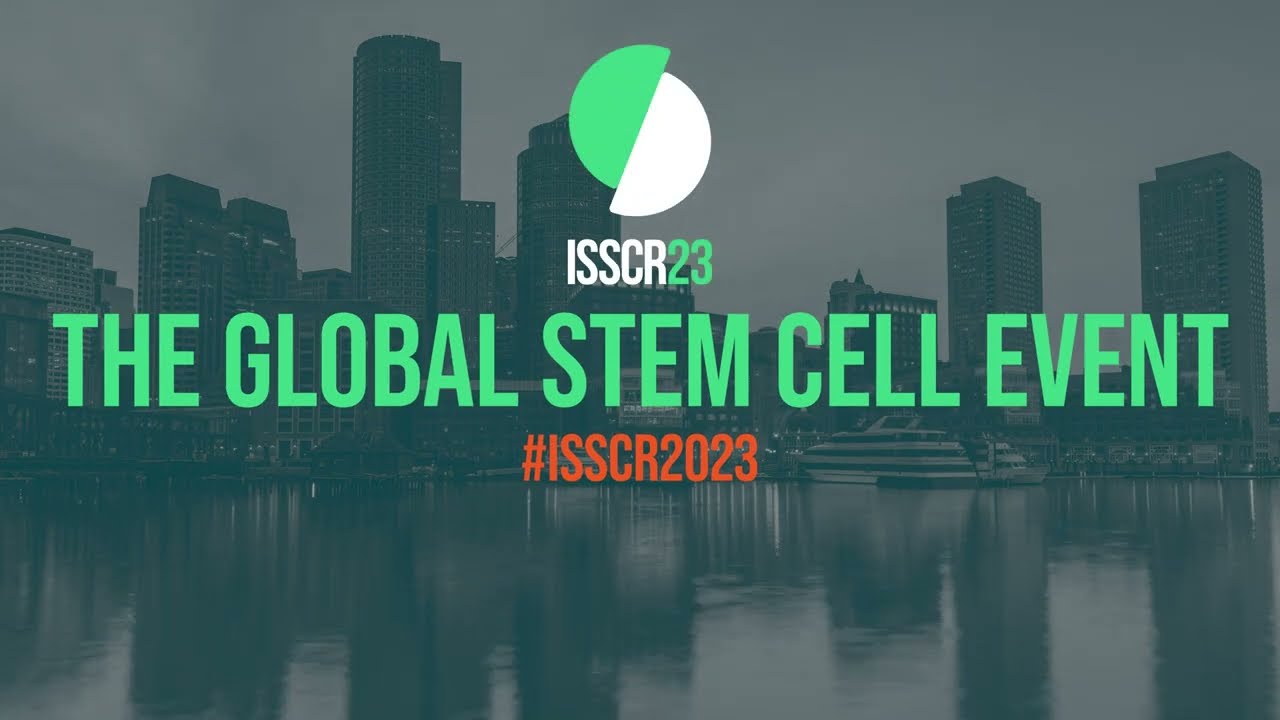 ISSCR 2023 Annual Meeting