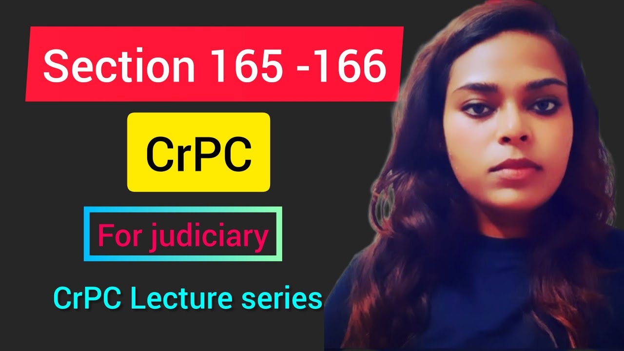 Section 165 - 166 CrPC | Search by Police Offcer | CrPC