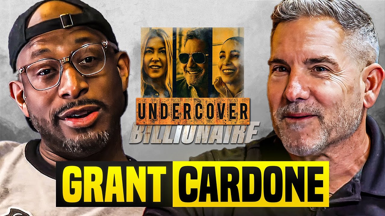 Undercover Billionaire’s Secrets To Success - Episode # 92 w/ Grant Cardone