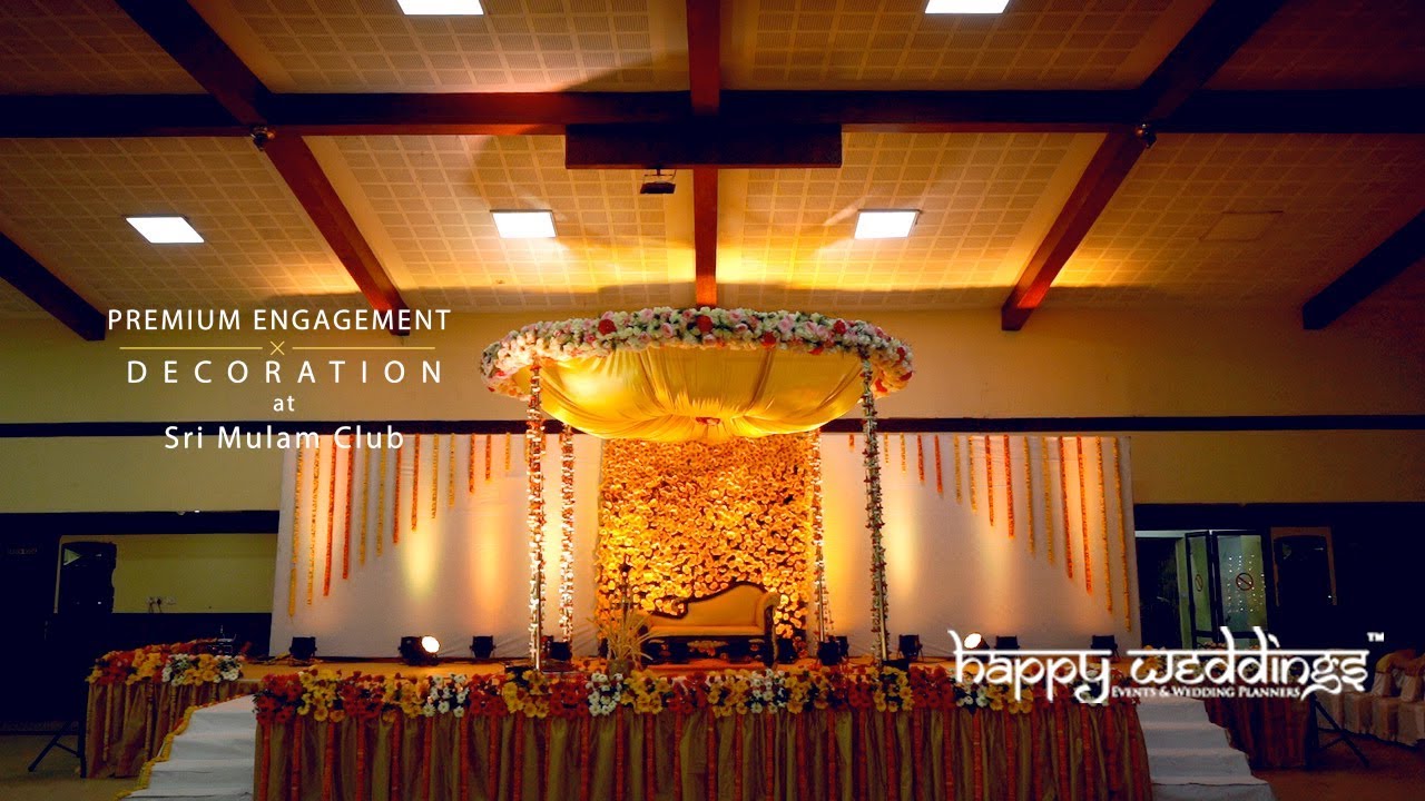 Premium Wedding & Engagement Decoration at Sri Mulam Club By Happy Weddings®