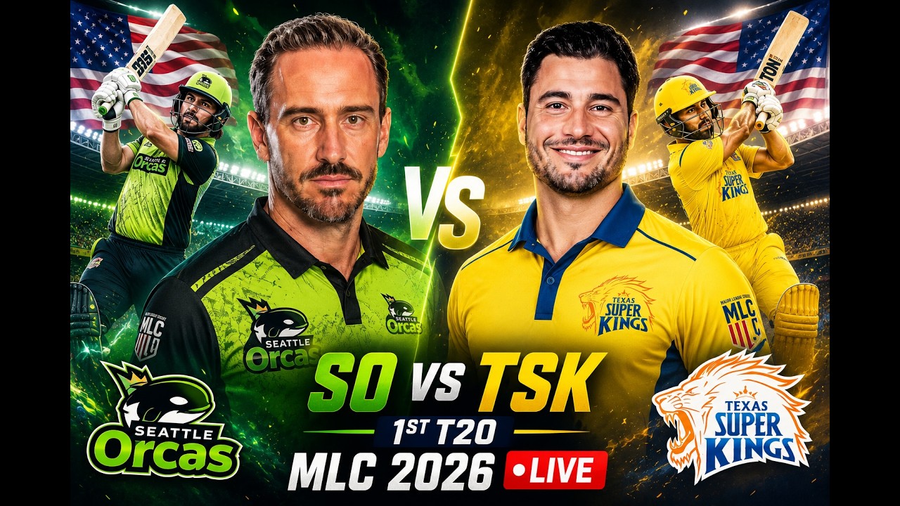 SO vs TSK Live | Seattle Orcas vs Texas Super Kings Live Match | 1st T20 MLC 2026 Live