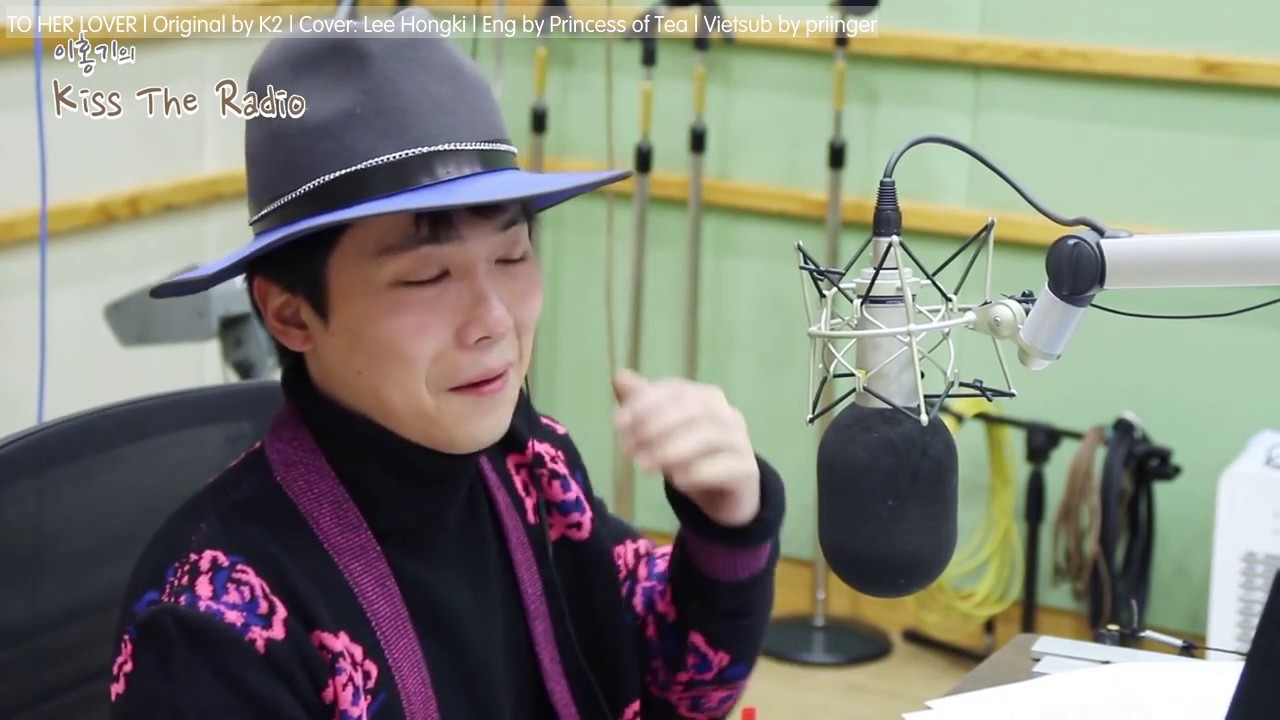 [Viet+Engsub] Hongki - TO HER LOVER (그녀의 연인에게) @ Hongkira
