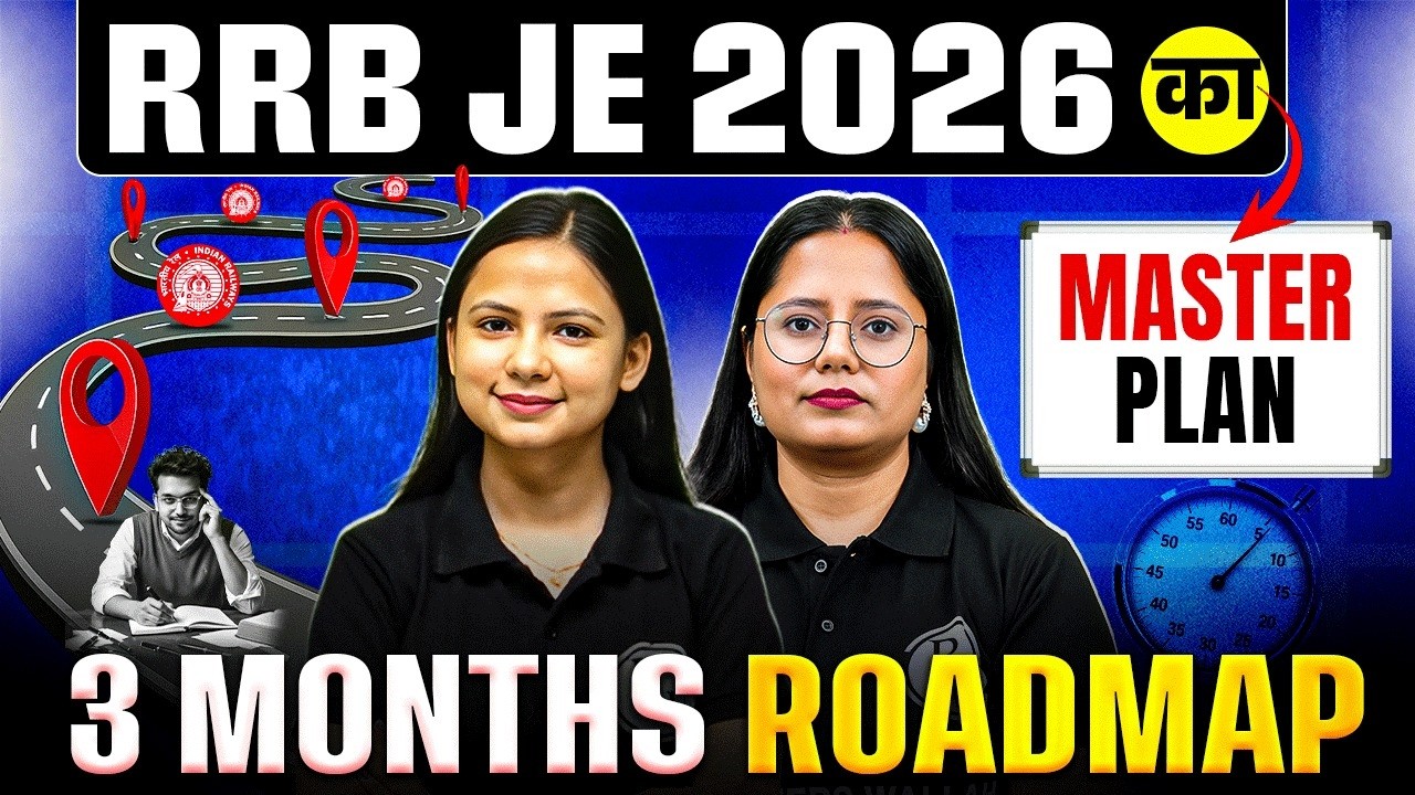 RRB JE 2026 Preparation Strategy | 3 Months Complete Roadmap to Crack RRB JE