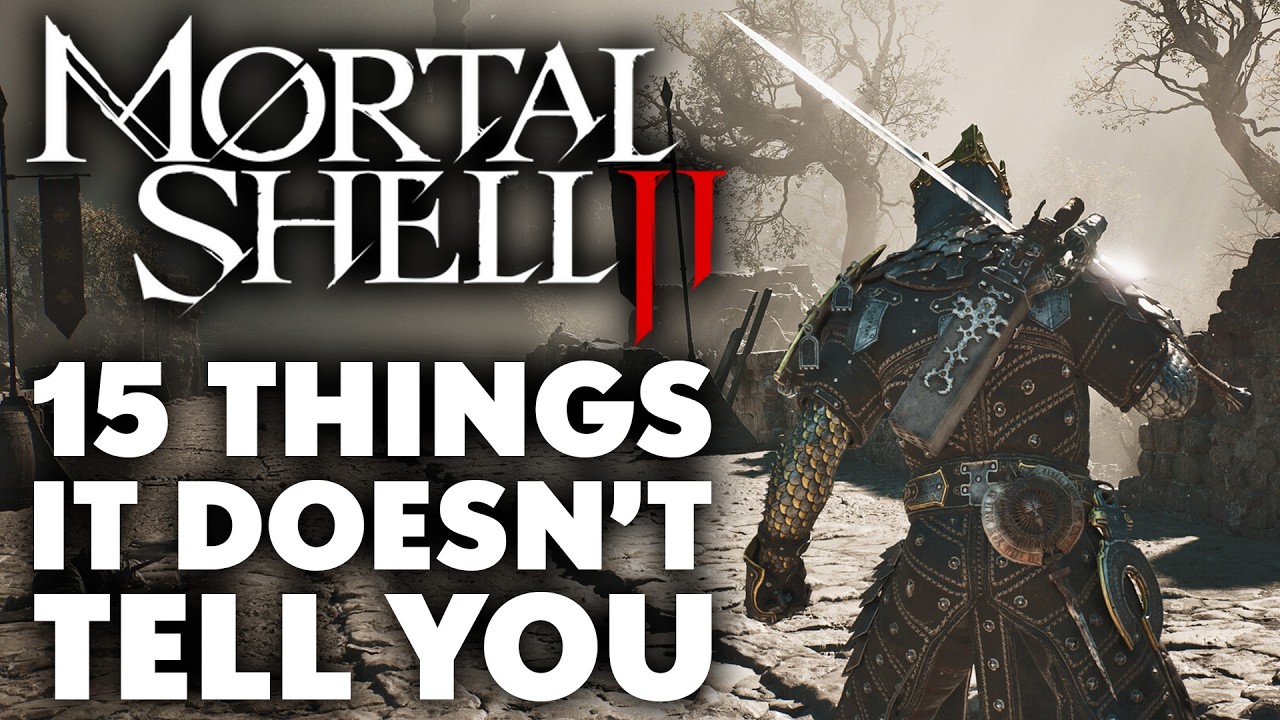 Mortal Shell 2 - 15 Things It Doesn't Tell You