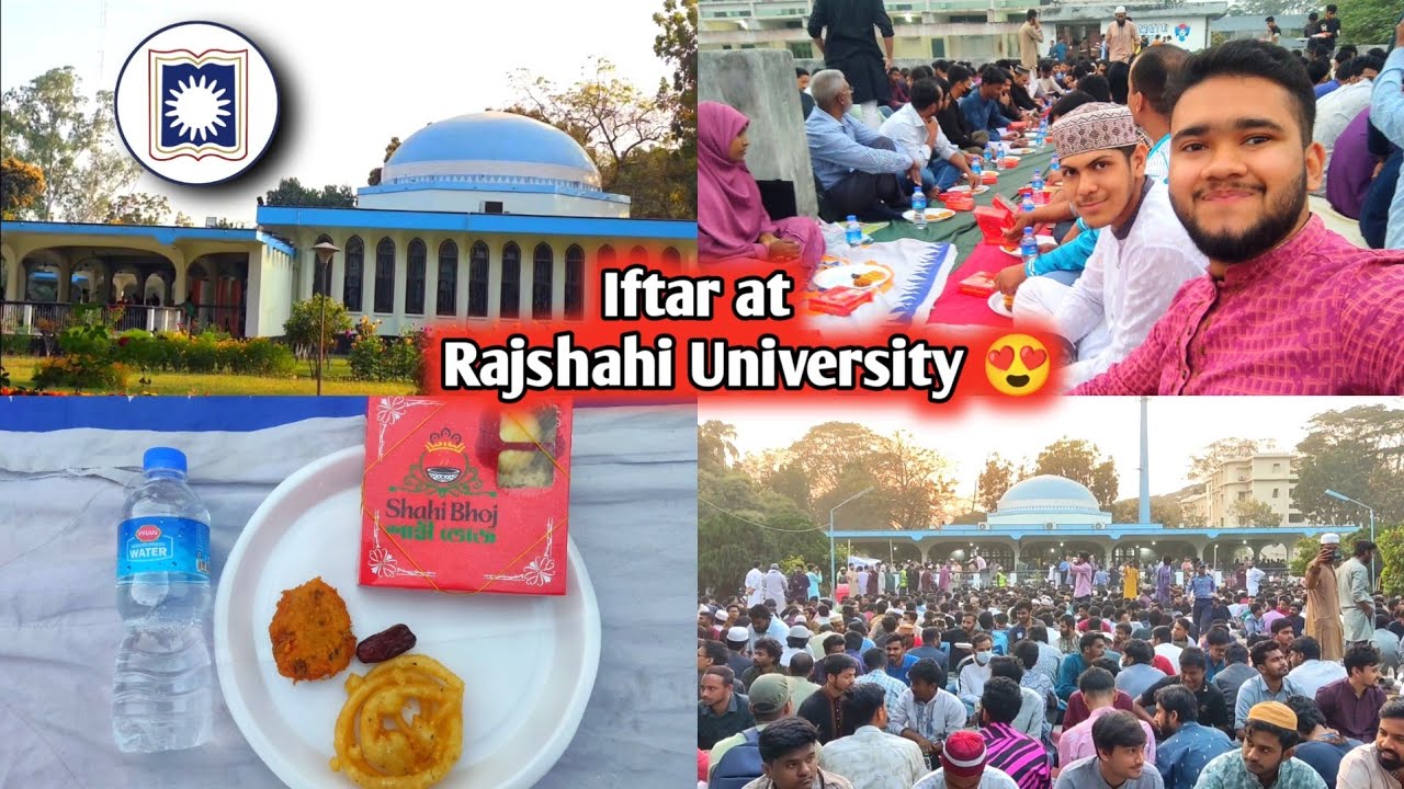 রাজশাহী বিশ্ববিদ্যালয়ে ইফতার কেমন হয়ে থাকে? 🤔 Iftar at Rajshahi University Campus 2026
