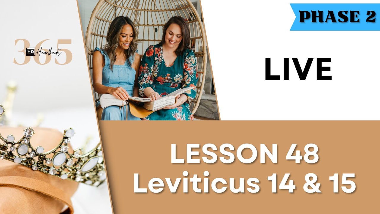 Lesson 48 Lev. 14-15 | Heartbeat of God | 2025 Bible Study & Commentary