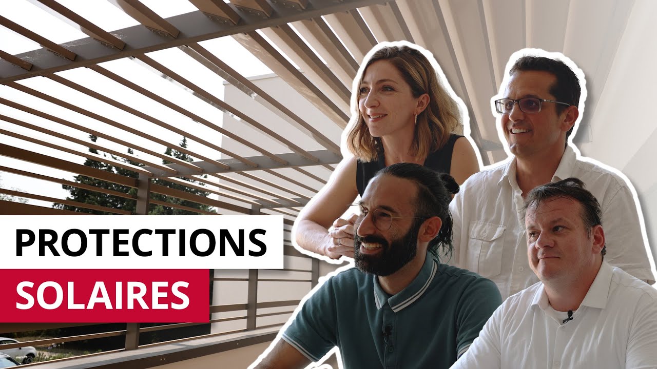 Guide complet des protections solaires : conception, dimensionnement & installation