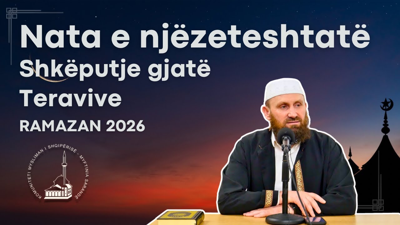 Shkëputje gjatë Teravive - Ramazan nata e njëzeteshtatë | 17 Mars 2026