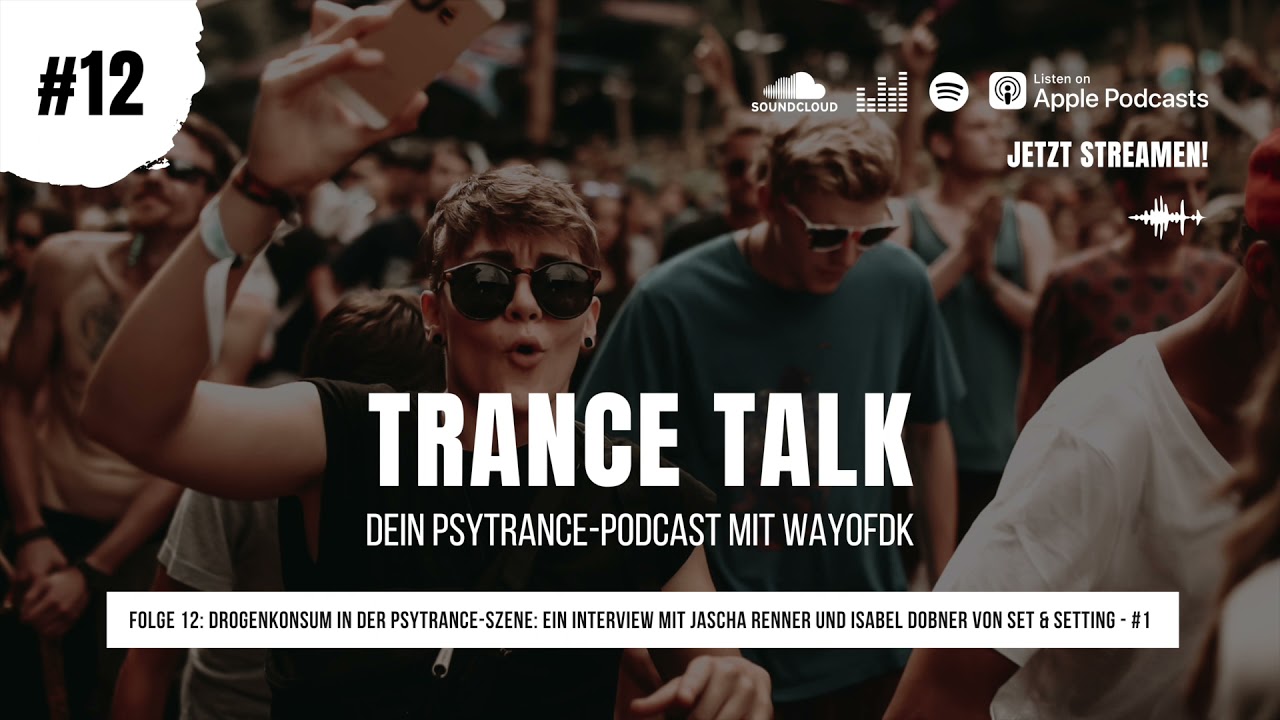 #12 Drogenkonsum in der Psytrance-Szene: Jascha Renner und Isabel Dobner von Set & Setting