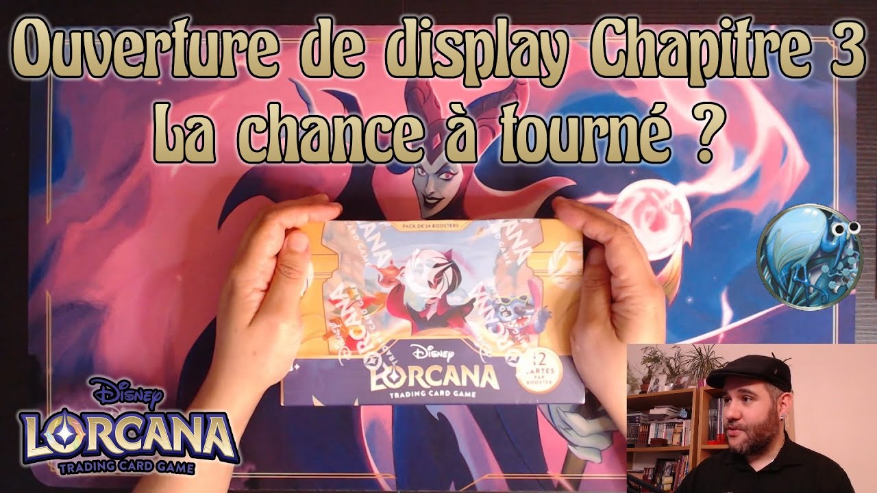 [LORCANA] Ouverture de display Chapitre 3. La chance à tourné ?