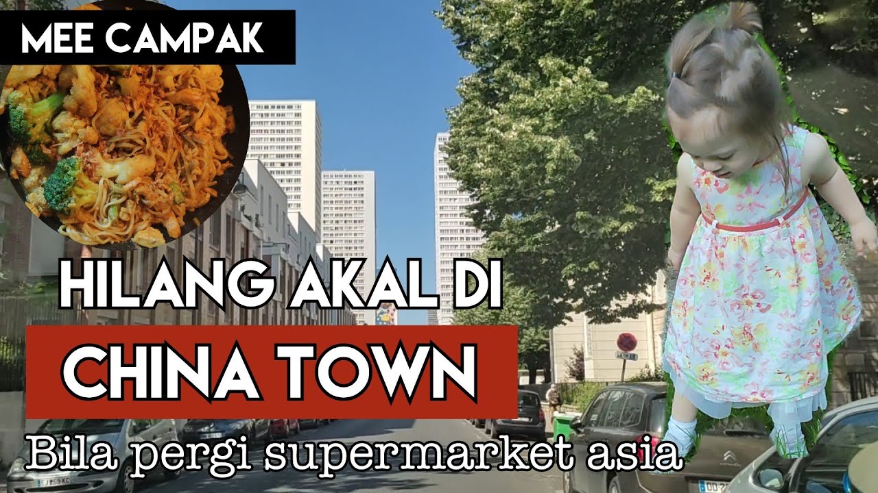 HILANG AKAL DI CHINA TOWN (BILA PERGI KEDAI ASIA) RESEPI MEE CAMPAK