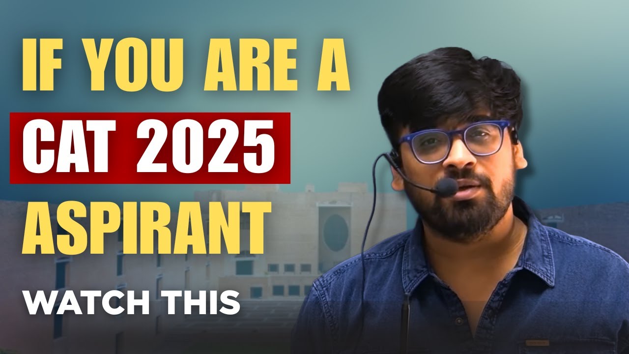 If you are a CAT 2025 Aspirant! Watch This️&zwj;🔥️&zwj;🔥️&zwj;🔥