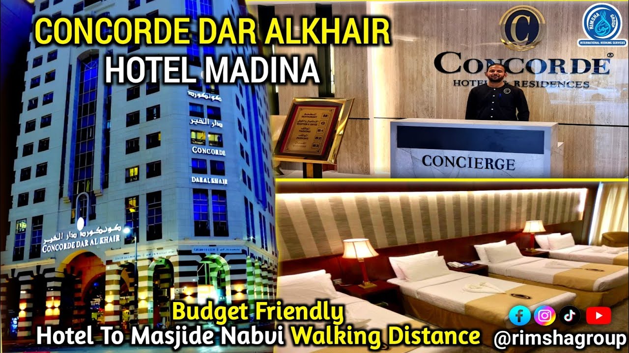 Concorde Dar Alkhair Hotel | 4 Star Hotel in Madina | Hotel Distance Complete Review