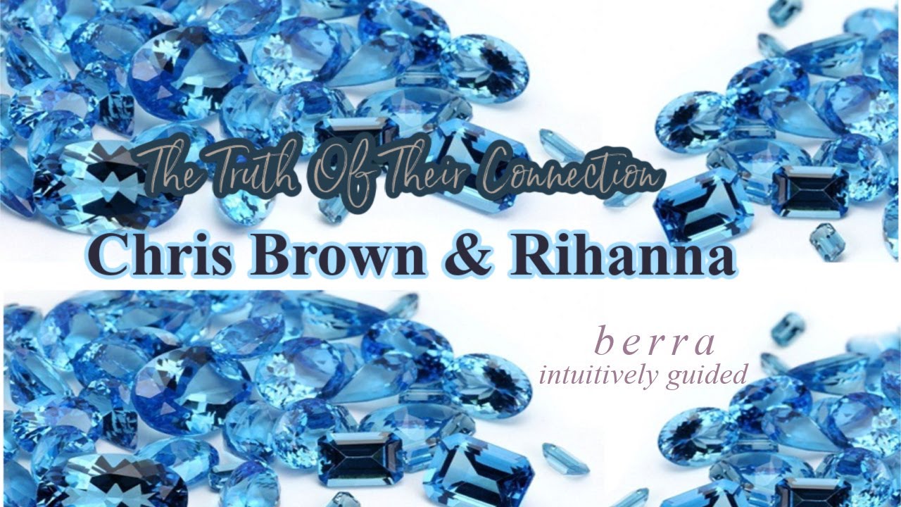Chris Brown & Rihanna | Psychic Reading