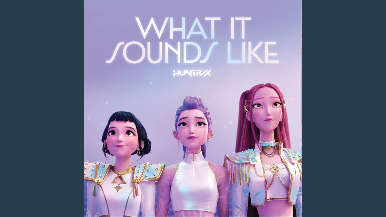 What It Sounds Like - Extended Version - (From The Netflix Movie 