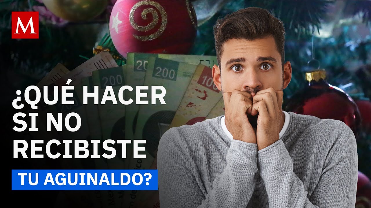 Qu&eacute; hacer si no te pagan el aguinaldo 2025 (y c&oacute;mo obtenerlo)