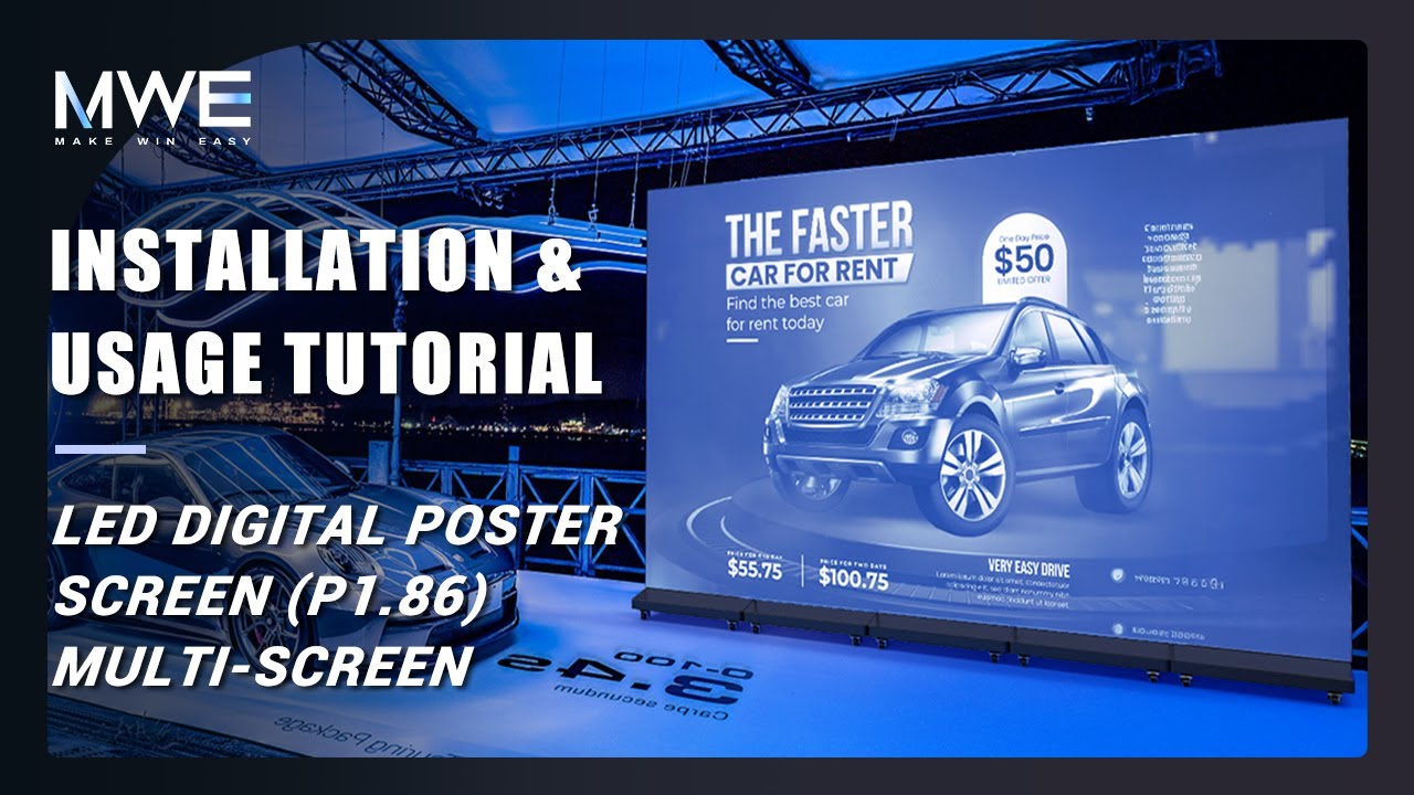 MWE LED Digital Poster Screen (P1.86) Multi-Screen Installation and Usage Tutorial