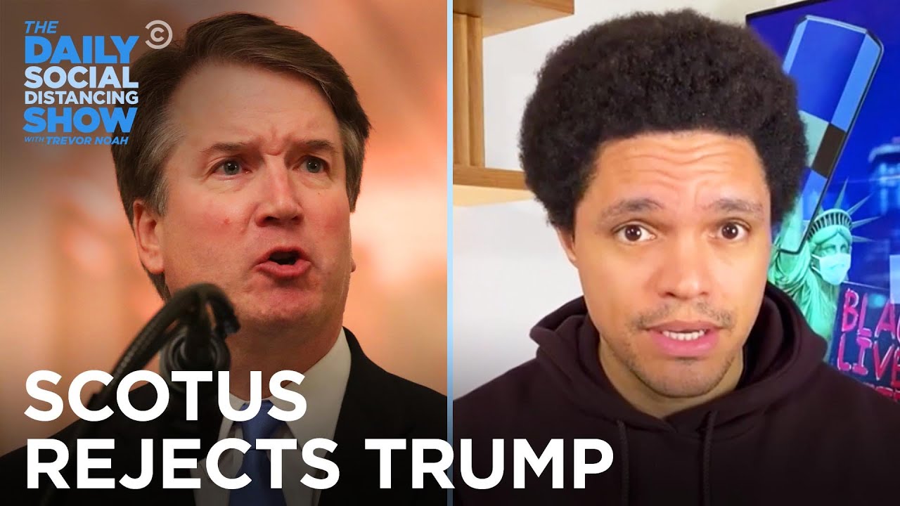 The Supreme Court Rejects Trump&rsquo;s Election Lawsuit | The Daily Social Distancing Show