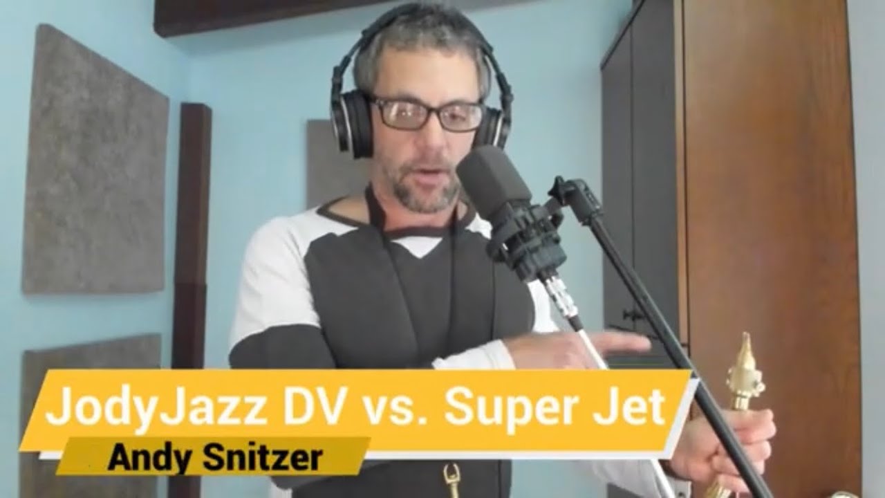 Andy Snitzer Alto Mouthpiece Comparison (JodyJazz DV vs. Super Jet)