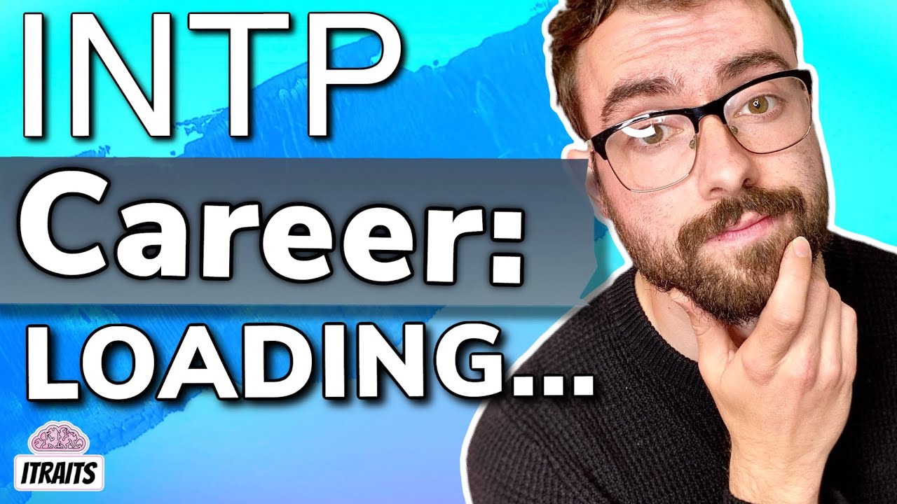 INTP Careers | What Jobs Suit INTPs best?