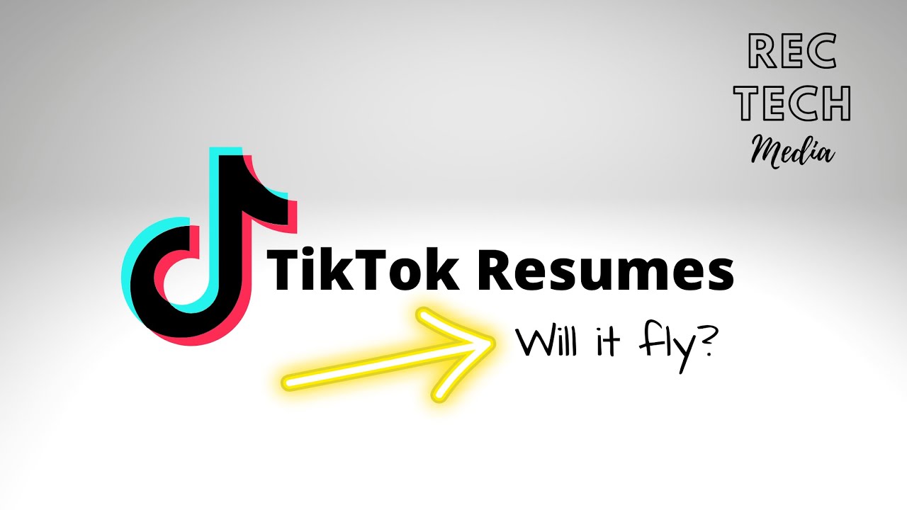 TikTok Launches Resumes - Will it work?