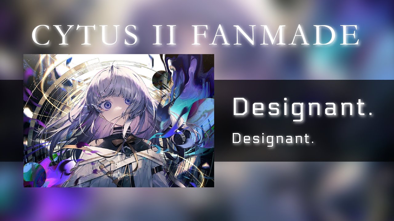 【Cytus II Fanmade】Designant. GLITCH 15 Chart View