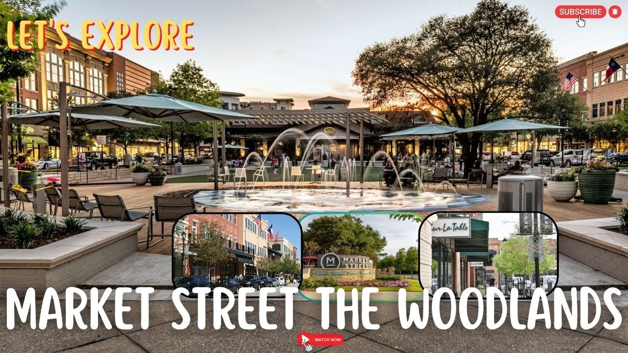 Let's explore Market Street, The Woodlands, TX