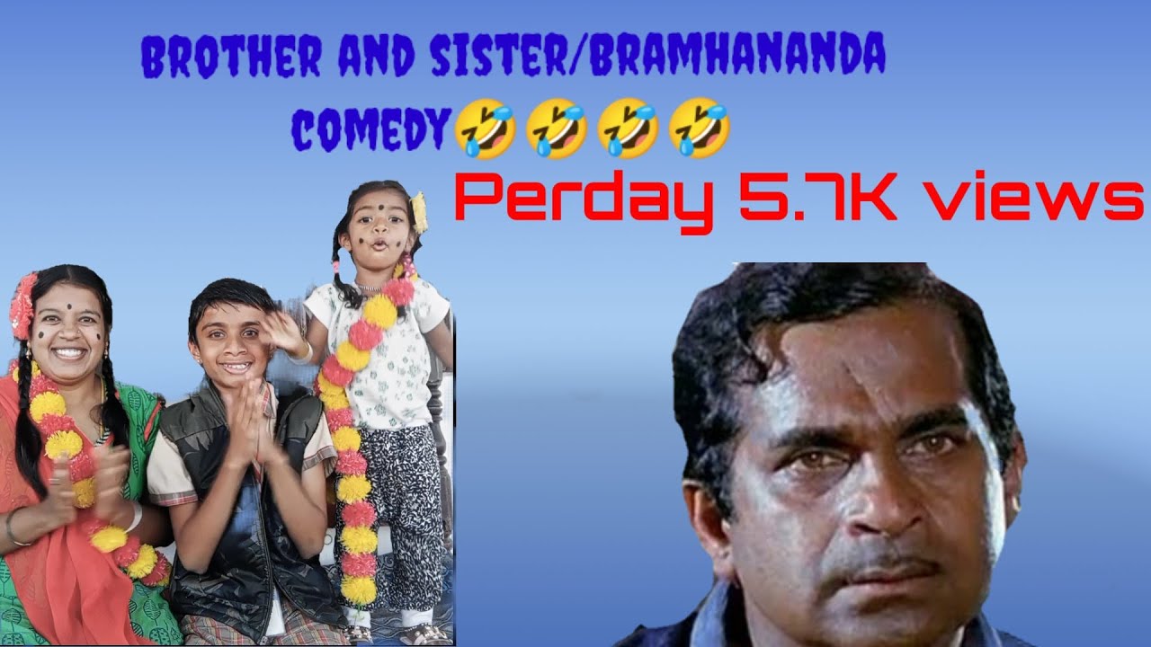 Brother and sister/Bramhanandam comedy@KGFstar