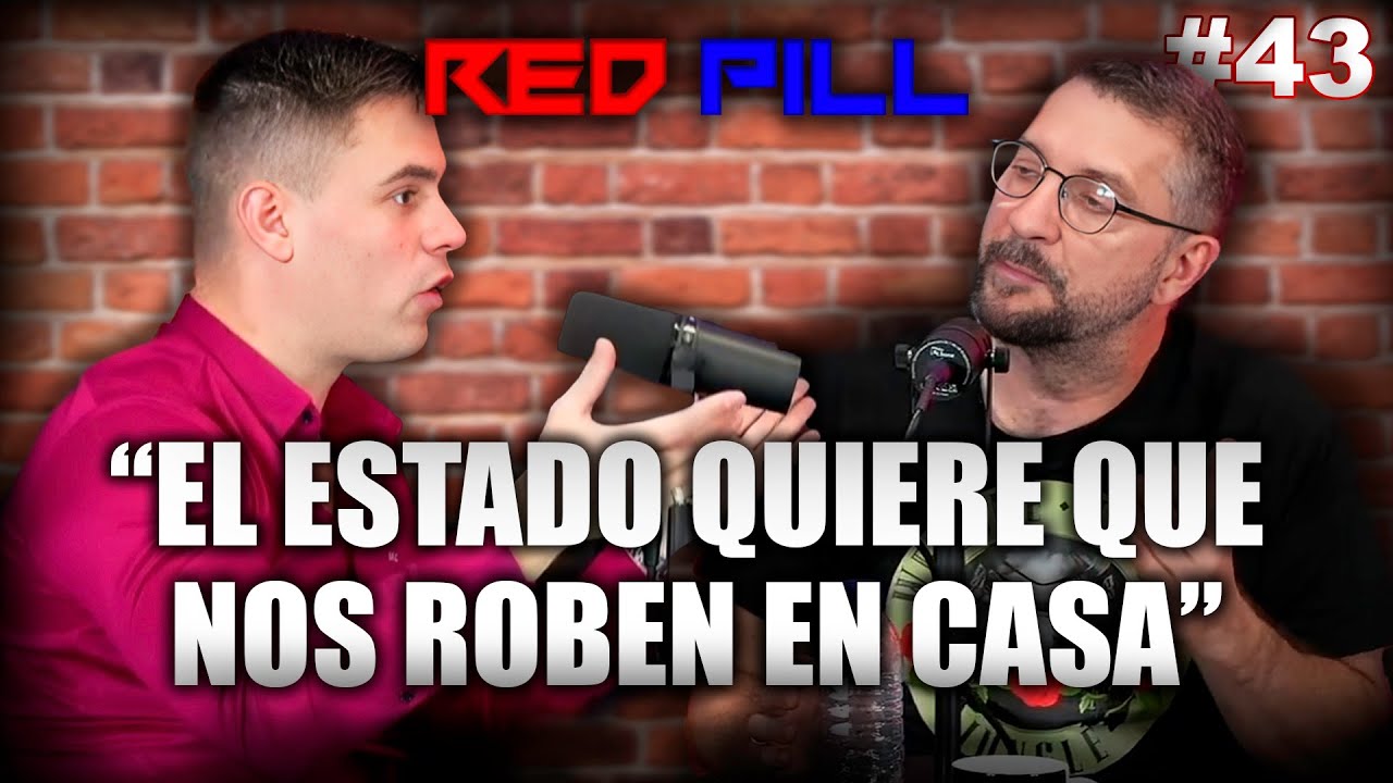 PREFIEREN HOMBRES DEBILES Y CASAS OKUPADAS | RED PILL PODCAST #