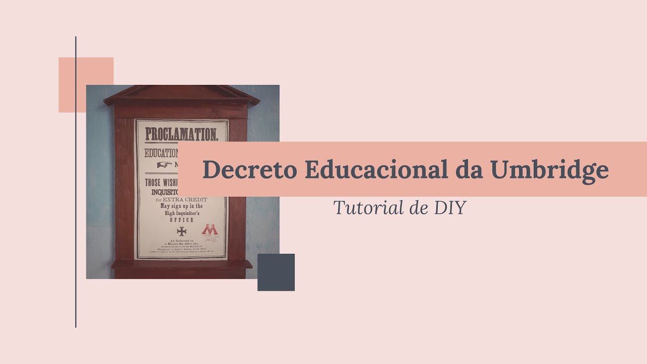 TUTORIAL DE DIY - DECRETO EDUCACIONAL