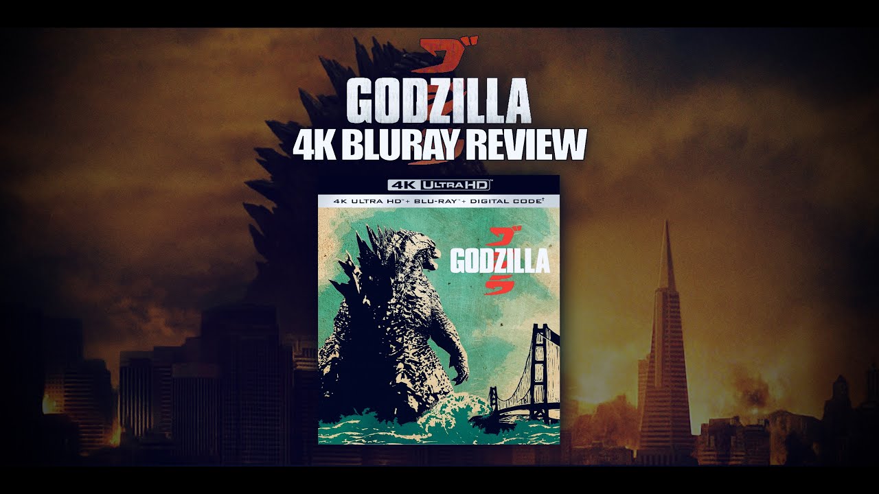 Godzilla 2014 4K Blu-Ray Review