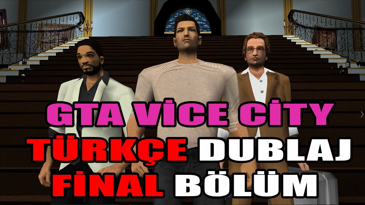 Gta Vice City Türkçe Dublaj Final Bölüm | Facia Yapım