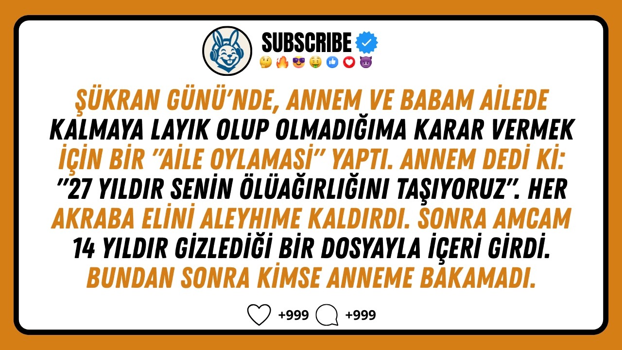 ANNEM VE BABAM ŞÜKRAN GÜNÜ'NDE BENİM HAKKIMDA BİR 
