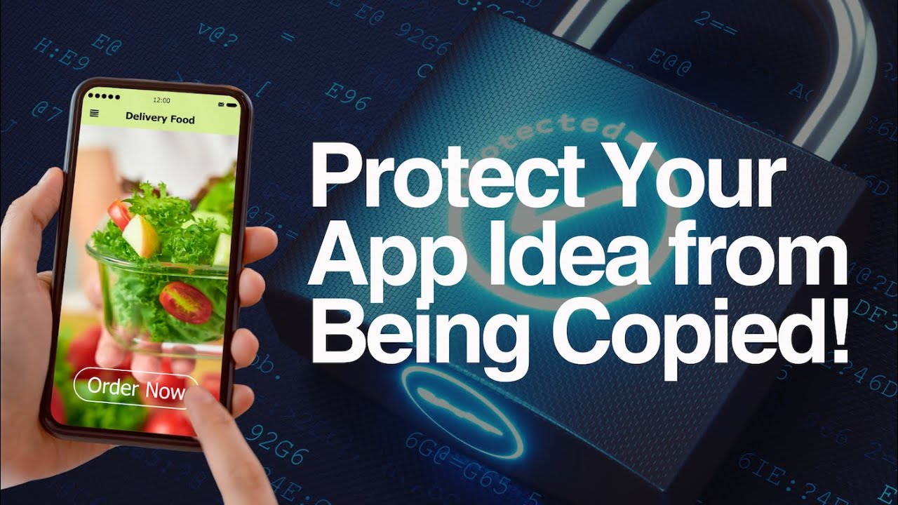 How to Protect Your App Idea from Being Copied