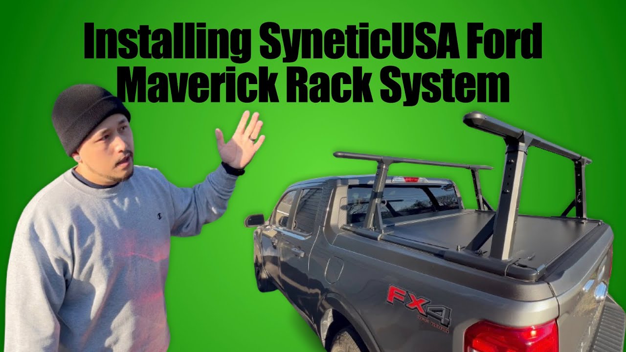 Installing SyneticUSA Ford Maverick Rack System