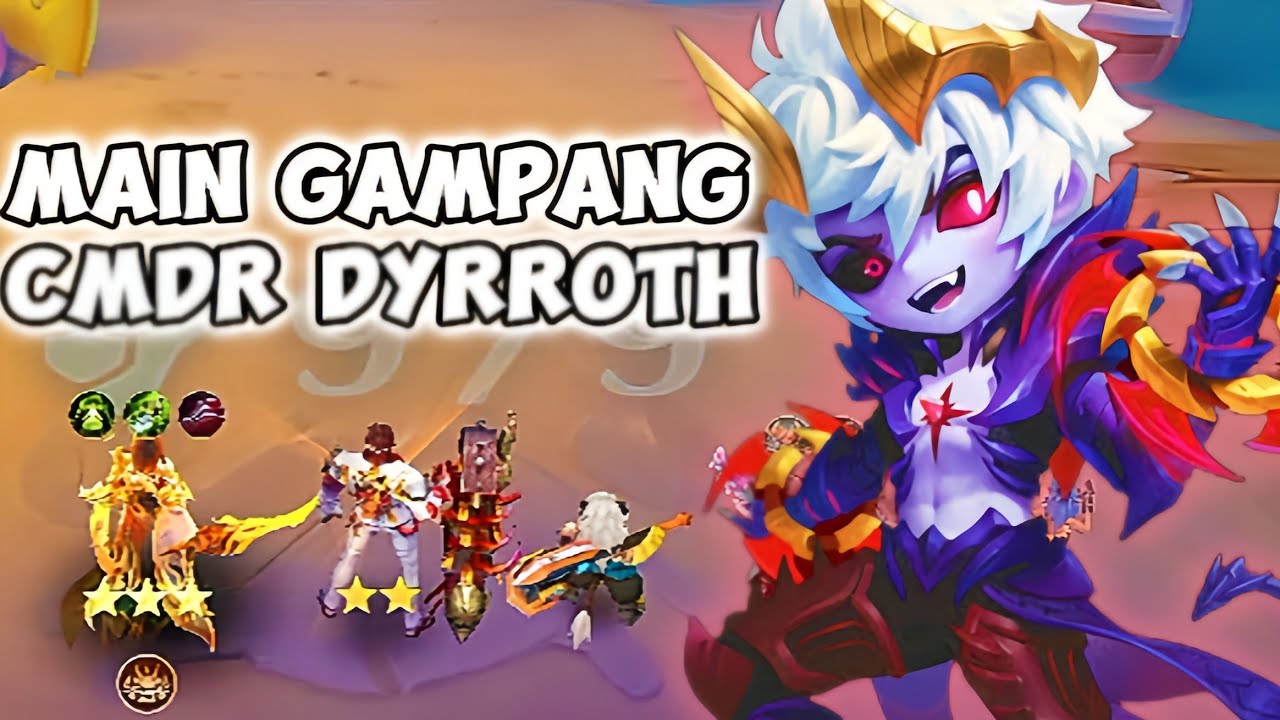CARA MAIN COMMANDER DYRROTH TANPA PUSING! #MagicChessGoGo
