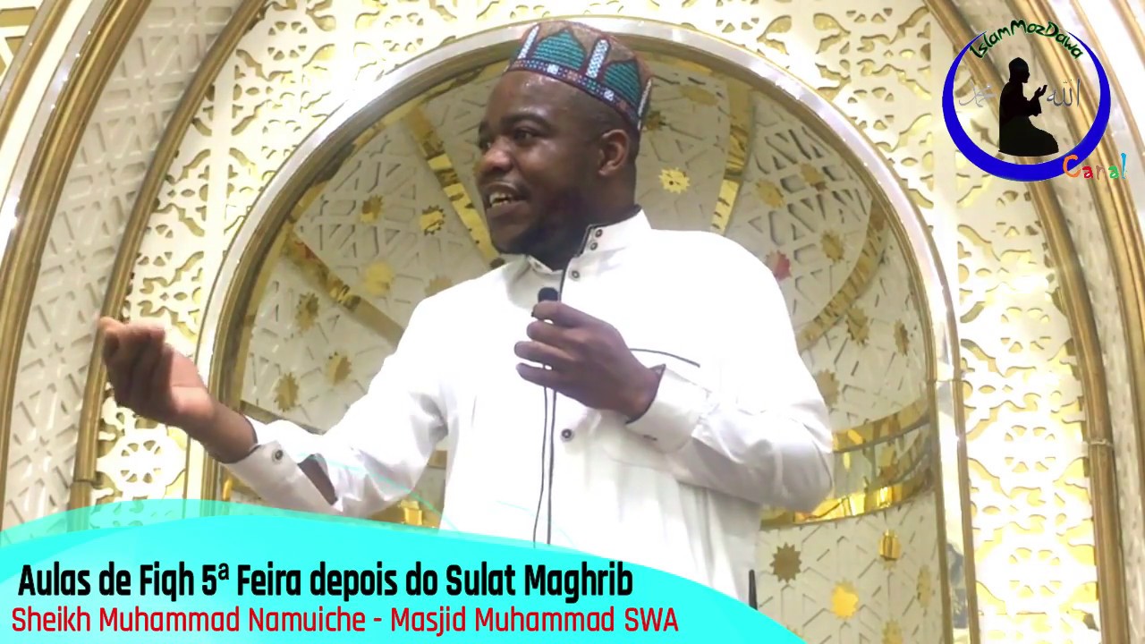 Reflexão em Torno do Hadith (Três Coisas que agradam Allah nos Seus Servo) -  Sheikh Nuro Mecupa