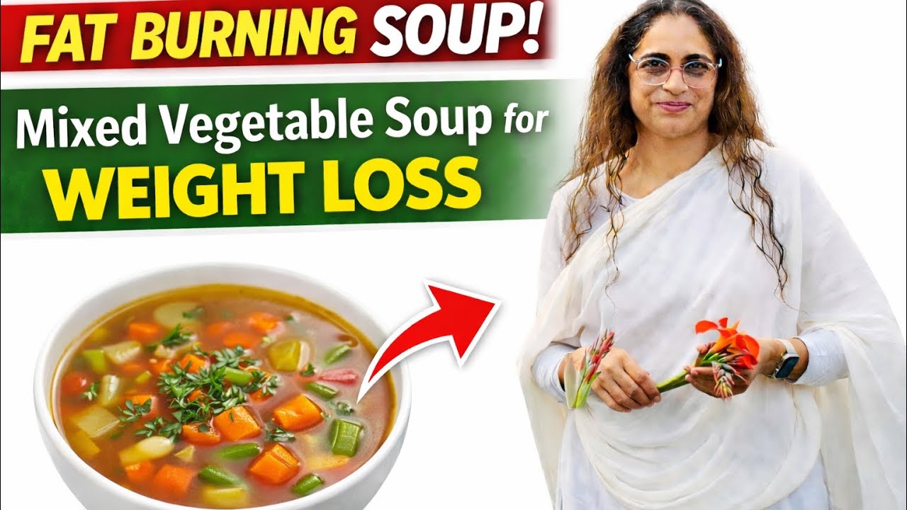 Mixed Vegetable Soup for Weight Loss | Healthy & Easy Diet Soup