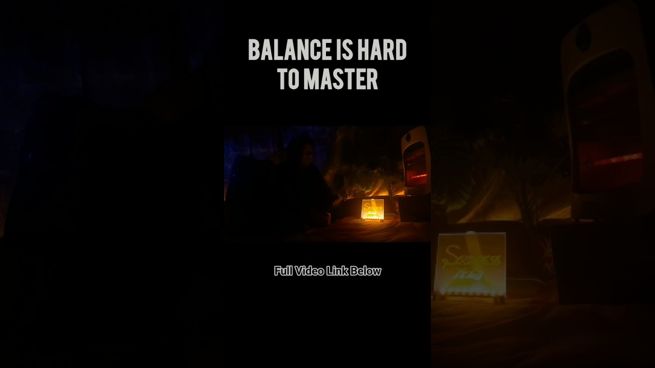 Balance Is Hard To Master | Late Night Talk | 