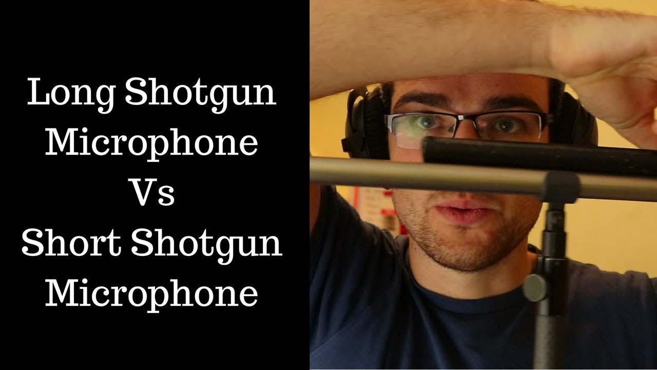 Long Vs Short Shotgun Microphone