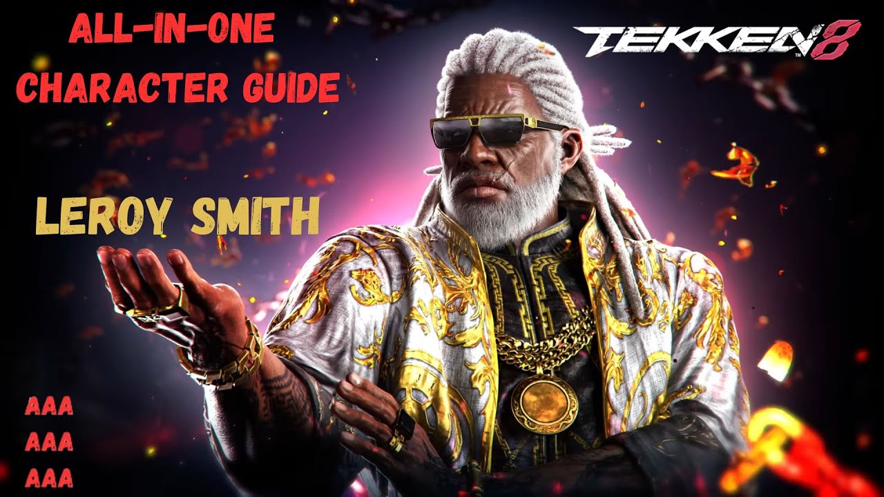 The Ultimate Leroy Smith Guide in One Take - Tekken 8