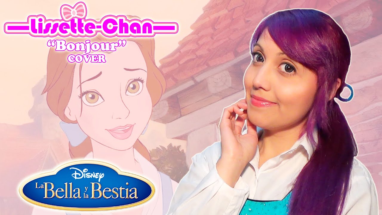 Bonjour (La Bella y La Bestia Disney Cover + Dubbing Latino)