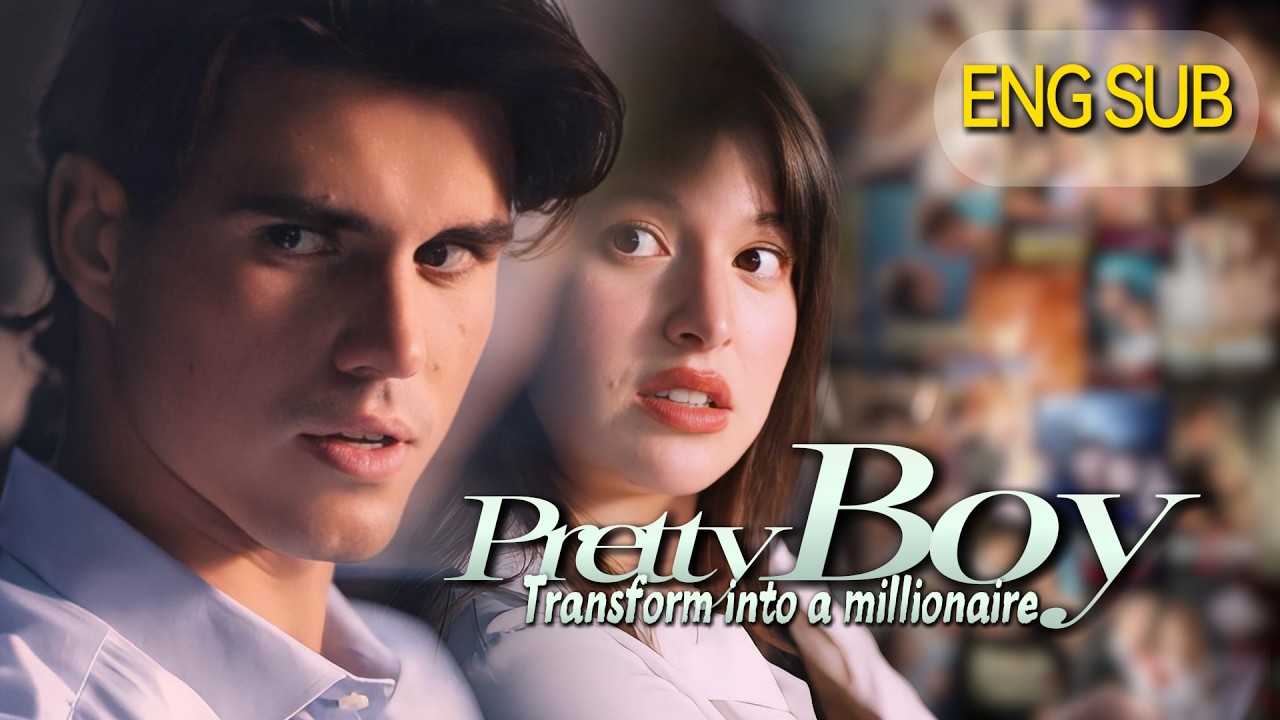[FULL💝] Pretty Boy...Transform into a millionaire |#drama #miniseries #tvshow #movie #romance